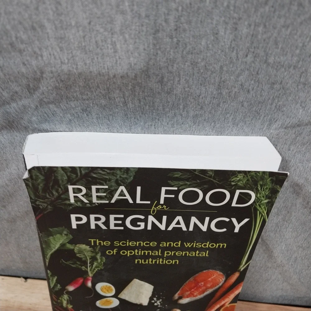 Real Food for Pregnancy Lily Nichols Nutrition Book Paperback